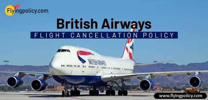 British Airways Flight Cancellation Policy