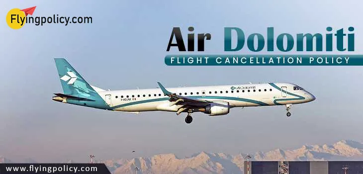 Air Dolomiti Flight Cancellation Policy