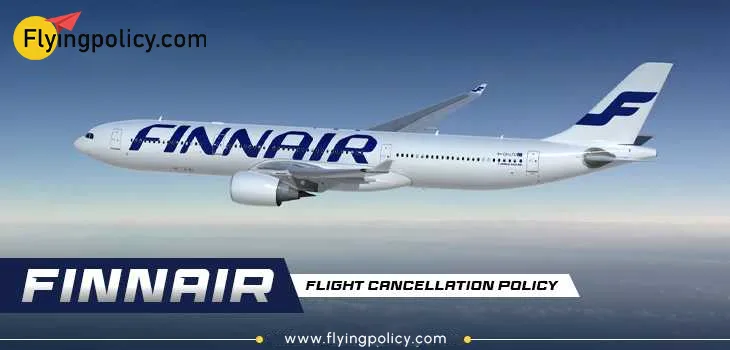Finnair Flight Cancellation Policy