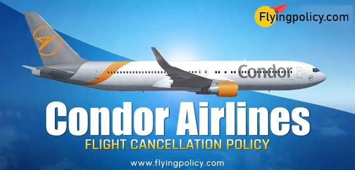 Condor Airlines Flight Cancellation Policy