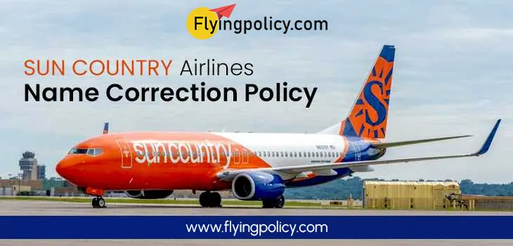 Sun Country Airlines Name Correction Policy