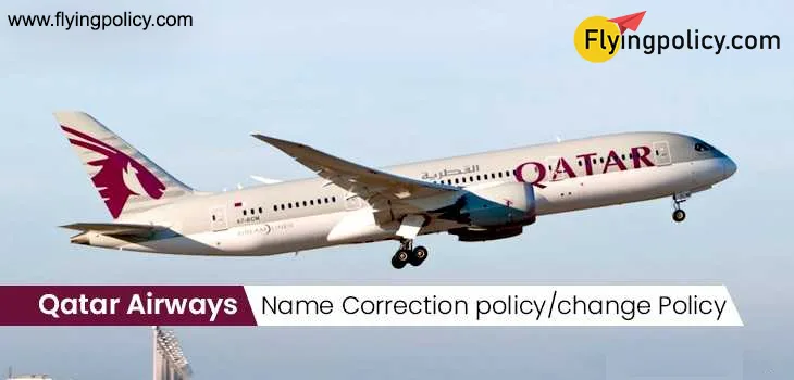 Qatar Airways Name Correction/Change Policy