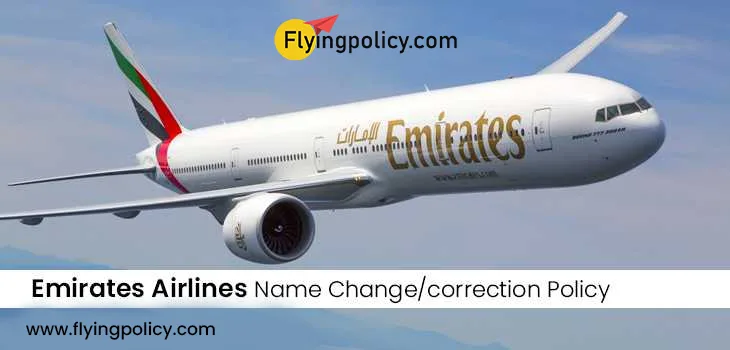 Emirates Airlines Name Change/Correction Policy