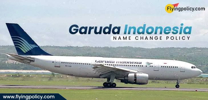 Garuda Indonesia Name Change Policy