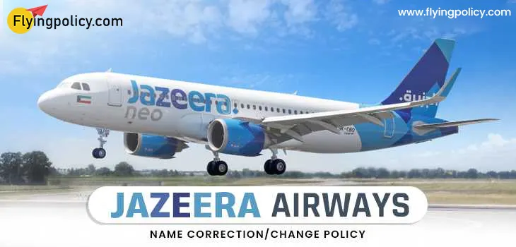 Jazeera Airways Name Correction/Change Policy