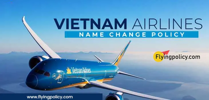 Vietnam Airlines Name Change Policy