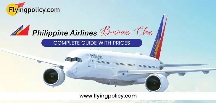 Philippines Airlines Business Class: Complete Guide With Prices